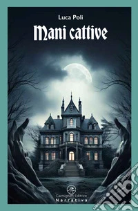 Mani cattive