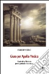 Giuro per Apollo medico. Storia della medicina (tutti i particolari in cronaca) libro