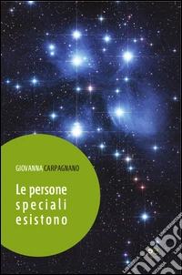 Le persone speciali esistono libro