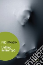 L'ultimo misantropo libro