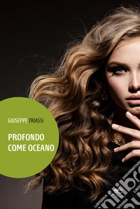 Profondo come oceano