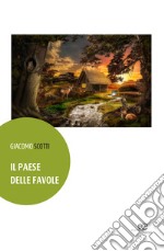 Il paese delle favole libro