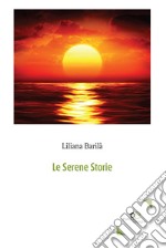 La serene storie libro