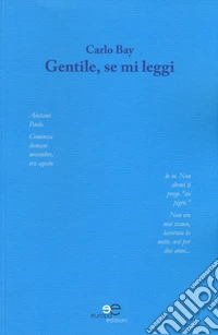 Gentile, se mi leggi libro
