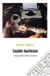 Lepide lepidezze libro