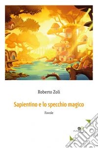 Sapientino e lo specchio magico