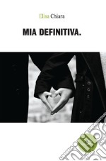 Mia definitiva libro