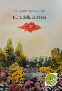 L'ora della salvezza libro