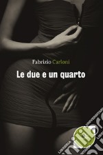 Le due e un quarto libro