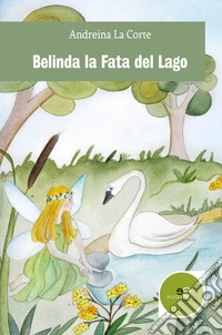 Belinda la fata del lago libro