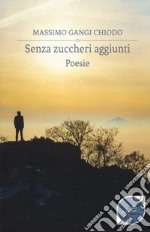 Senza zuccheri aggiunti libro