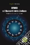 Ofiuco e i racconti dello zodiaco. Trasposizione in versi dei racconti libro di Arresta Angela M.