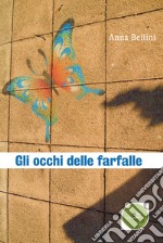 Gli occhi delle farfalle libro