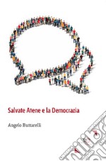 Salvate Atene e la democrazia