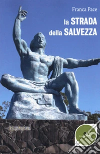 La strada della salvezza