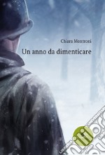 Un anno da dimenticare