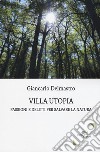 Villa Utopia. Passioni e delitti per salvare la natura libro