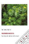 Rhodiola rosea L. libro di Rubetti Benedetto