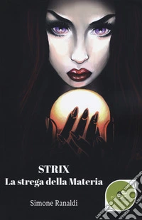 Strix. La strega della materia