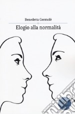 Elogio alla normalità