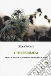Clematis vitalba (Storie di donne e di passioni nella Lunigiana del 1946) libro