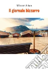 Il giornale bizzarro libro