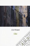 Cilai libro di Piolanti Alba