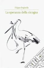 La speranza della cicogna libro