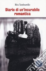 Diario di un'incurabile romantica