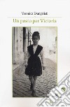 Un posto per Victoria libro