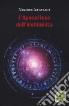 L'apocalisse dell'alchimista libro