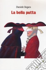 La bella putta libro