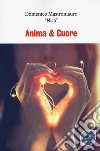 Anima & cuore libro