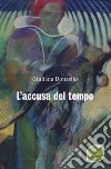 L'accusa del tempo libro