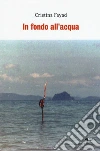 In fondo all'acqua libro