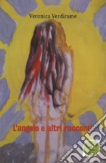 L'angelo e altri racconti