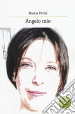 Angelo mio libro