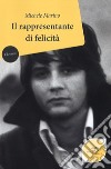 Il rappresentante di felicità libro