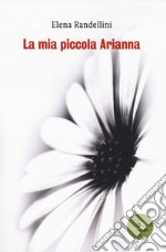 La mia piccola Arianna