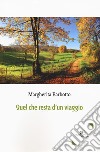 Quel che resta d'un viaggio libro