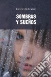 Sombras y suenos libro