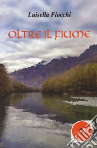 Oltre il fiume