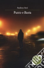 Punto e basta libro