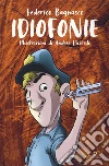 Idiofonie libro di Bagnasco Federico