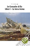 Le cronache di Eu. Vol. 1: La terra trema libro