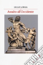 Assalto all'Occidente libro