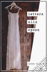 Lettera alla sposa