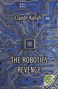 The robotics revenge libro