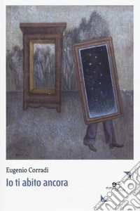 Io ti abito ancora