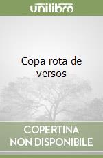 Copa rota de versos libro